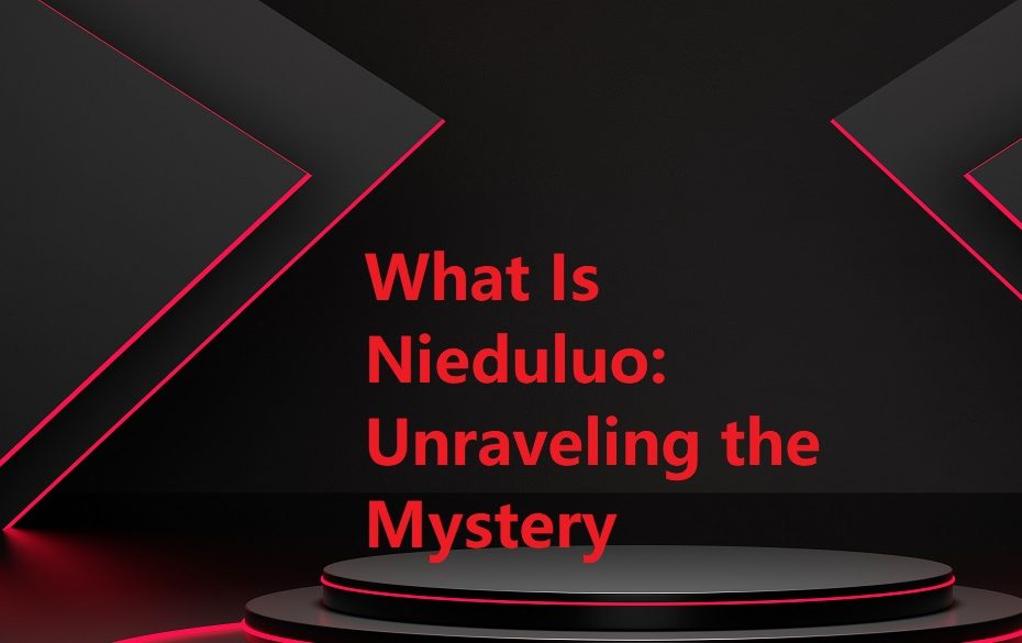 What Is Nieduluo: Unraveling the Mystery